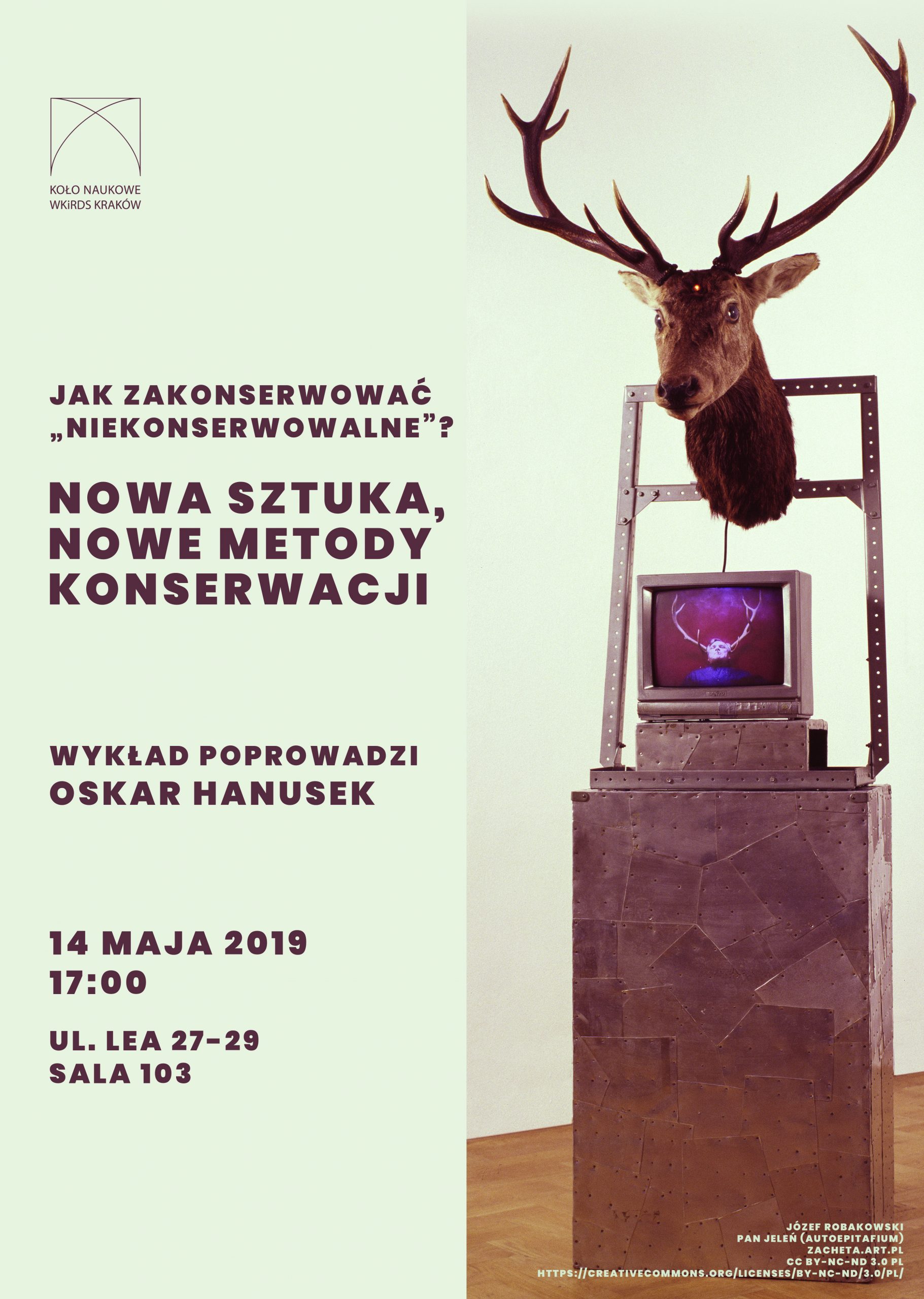 Wykład: Jak zakonserwować „niekonserwowalne”? Nowa sztuka, nowe metody konserwacji