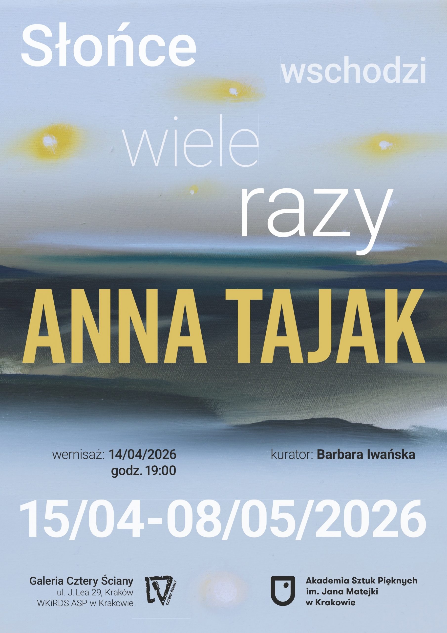 „Słońce wschodzi wiele razy” – wystawa prac malarskich Anny Tajak